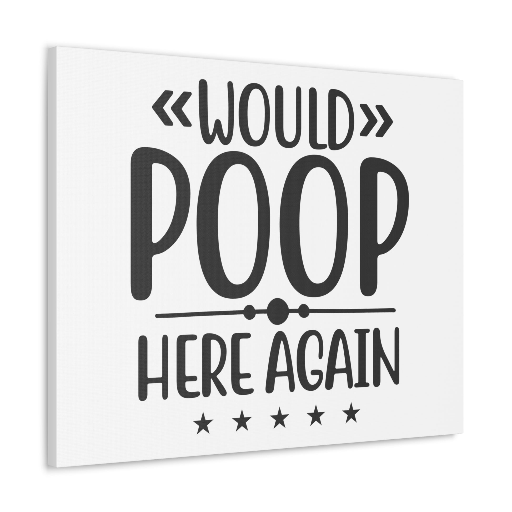 Would Poop Here Again, Rustic Bathroom Decor, Farmhouse Bathroom Signs, Modern Bathroom Wall Decor, Funny Bathroom Signs, Bathroom Wall Art Ideas - SaviTraviDesigns