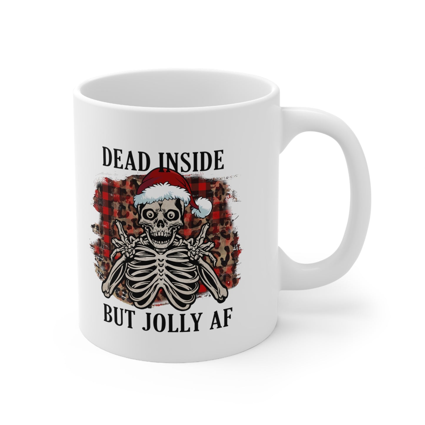 Dead Inside but Jolly AF, Christmas Mug, Personalized Mug Designs, Creative Coffee Cups, Unique Mug Artwork, Printed Coffee Mugs, Artist-Designed Mugs