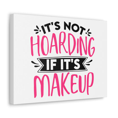 Not Hoarding if Its Makeup, Daily inspiration, Beauty within, Empowering quotes, Life lessons, Inspirational sayings, Natural beauty quotes, Confidence boosters