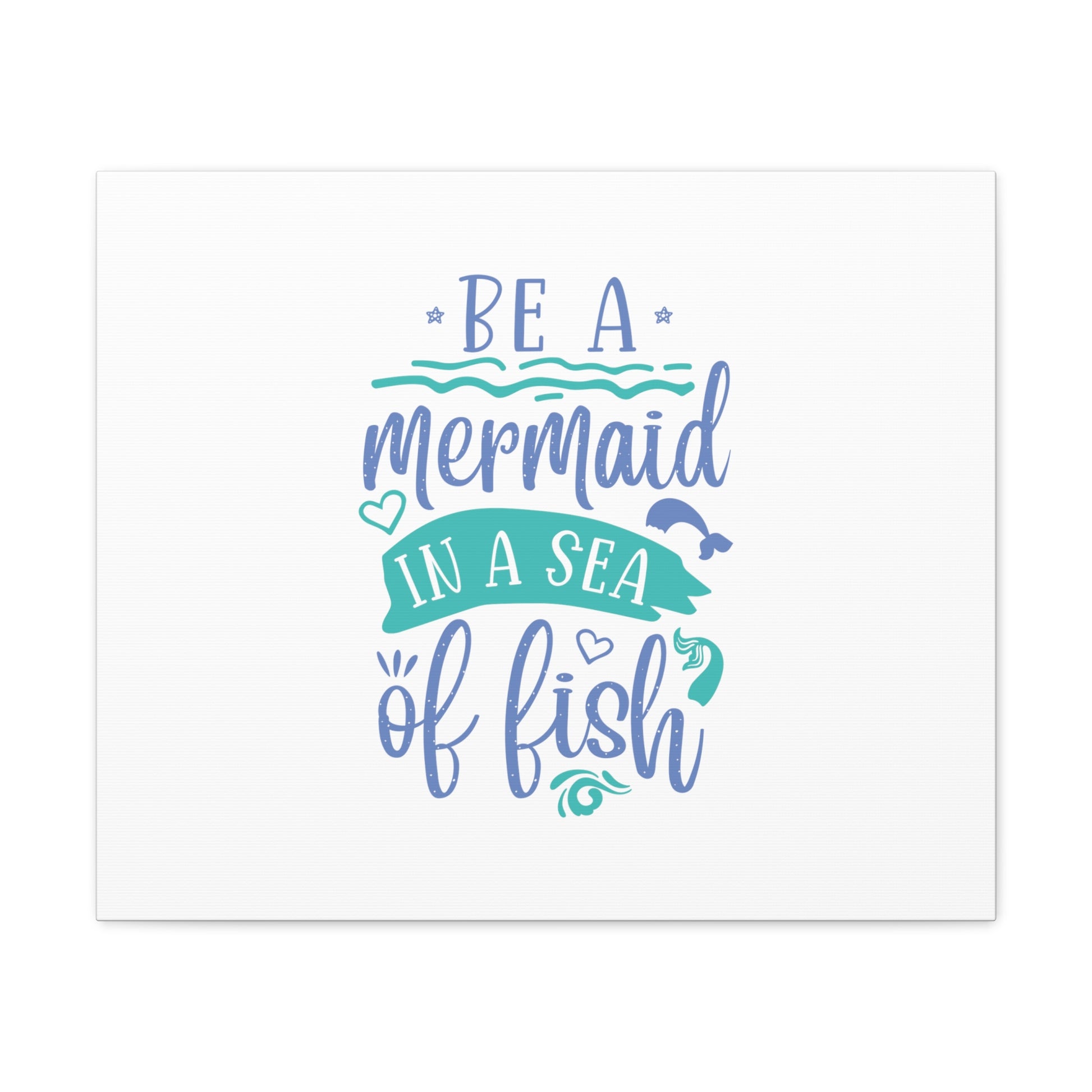 Be A Mermaid, Mermaid Wall Art, Coastal Mermaid Decor, Beach House Mermaid Signs, Nautical Mermaid Decor, Mermaid Nursery Wall Decor - SaviTraviDesigns