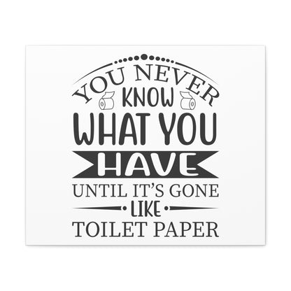 You Never Know What You Have Until its Gone, Rustic Bathroom Decor, Farmhouse Bathroom Signs, Modern Bathroom Wall Decor, Funny Bathroom Signs, Bathroom Wall Art Ideas