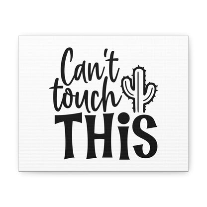 Can't Touch This, Kitchen quote canvas prints, Kitchen wall decor quotes, Kitchen canvas art, Funny kitchen quotes on canvas, Inspirational kitchen quotes 10″ x 8″ Premium Gallery Wraps (1.25″)