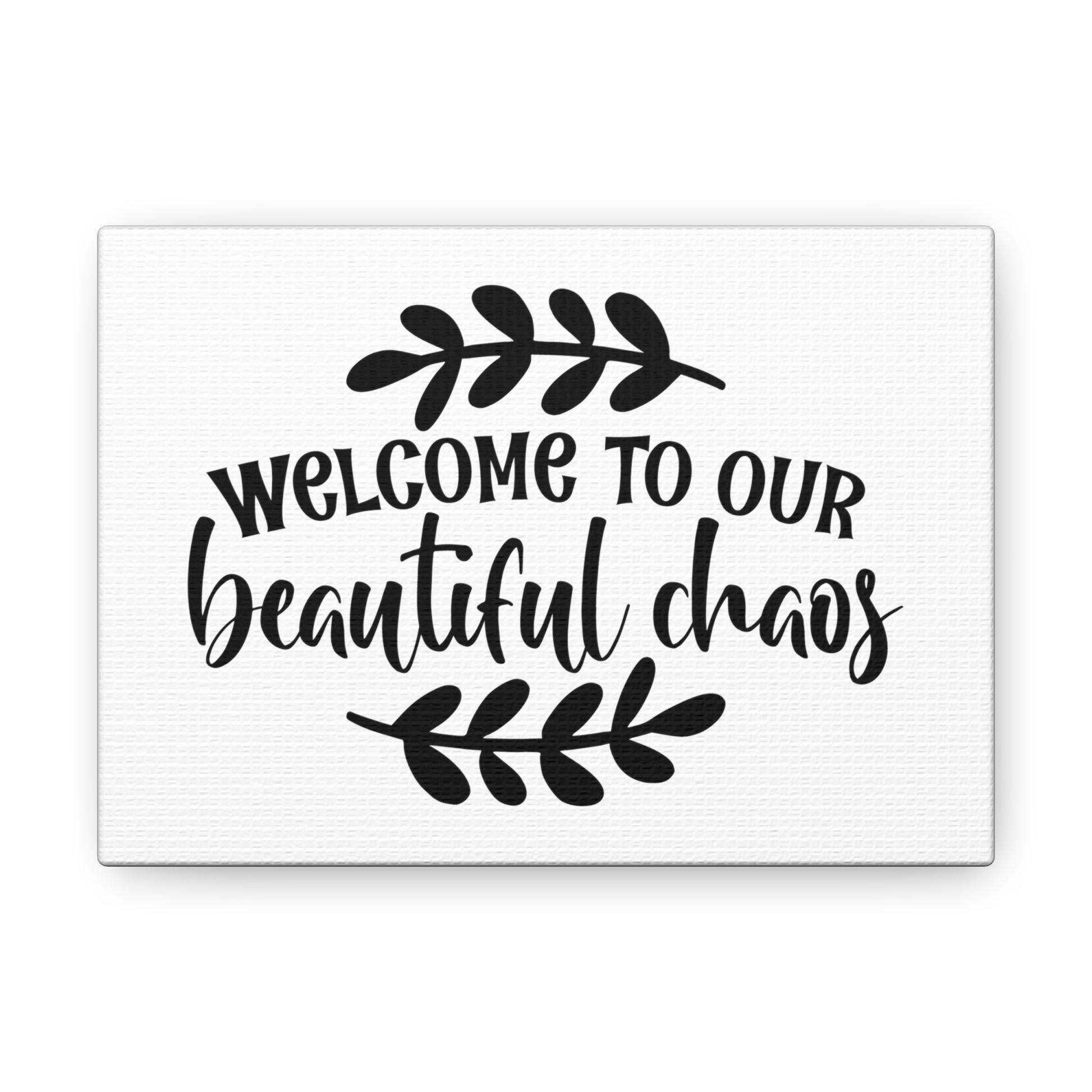 Welcome to Chaos, Home decor quotes, House and home signs, Inspirational home quotes, Home sweet home signs, Welcome home signs, Family home quotes, Living room wall quotes - SaviTraviDesigns