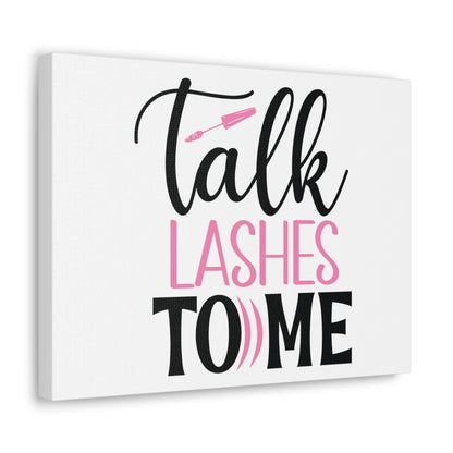 Talk lashes To Me, Beauty quotes, Inspirational quotes, Motivational quotes, Positive affirmations, Self-love quotes, Inner beauty, Beauty and confidence - SaviTraviDesigns