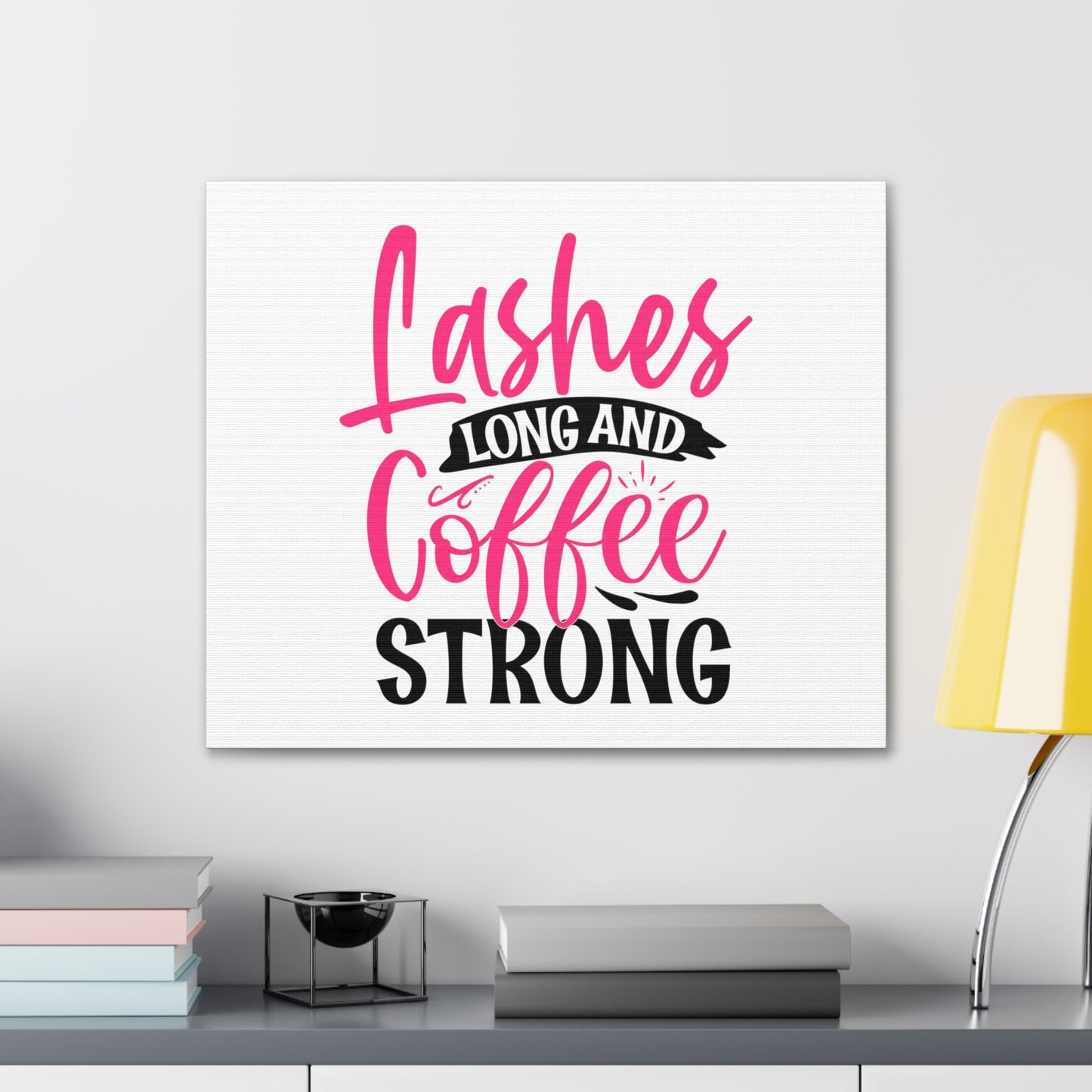 Lashes Long and Coffee Strong, Daily inspiration, Beauty within, Empowering quotes, Life lessons, Inspirational sayings, Natural beauty quotes, Confidence boosters