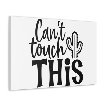 Can't Touch This, Kitchen quote canvas prints, Kitchen wall decor quotes, Kitchen canvas art, Funny kitchen quotes on canvas, Inspirational kitchen quotes