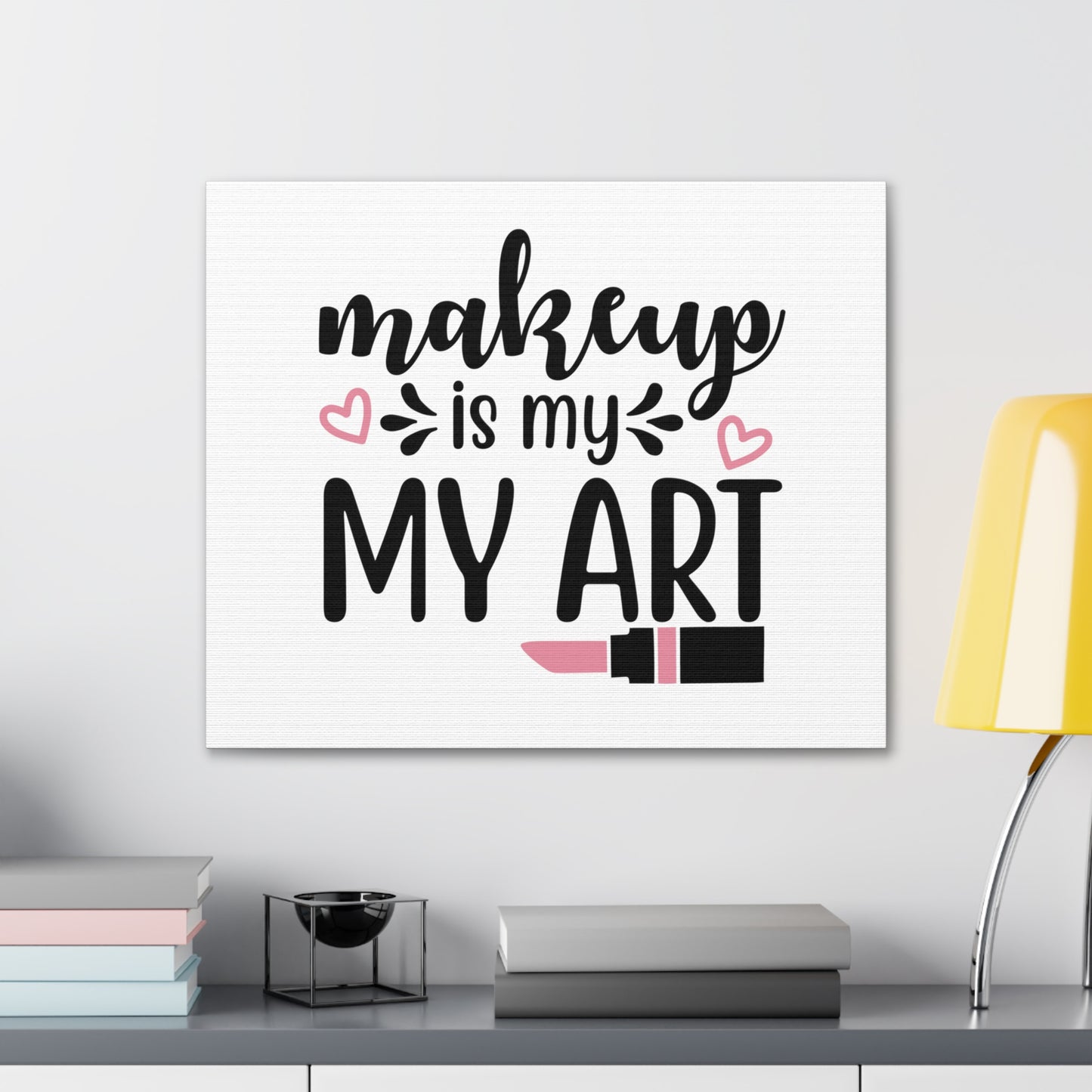 Makeup is My Art, Beauty quotes, Inspirational quotes, Motivational quotes, Positive affirmations, Self-love quotes, Inner beauty, Beauty and confidence 24″ x 20″ Premium Gallery Wraps (1.25″)