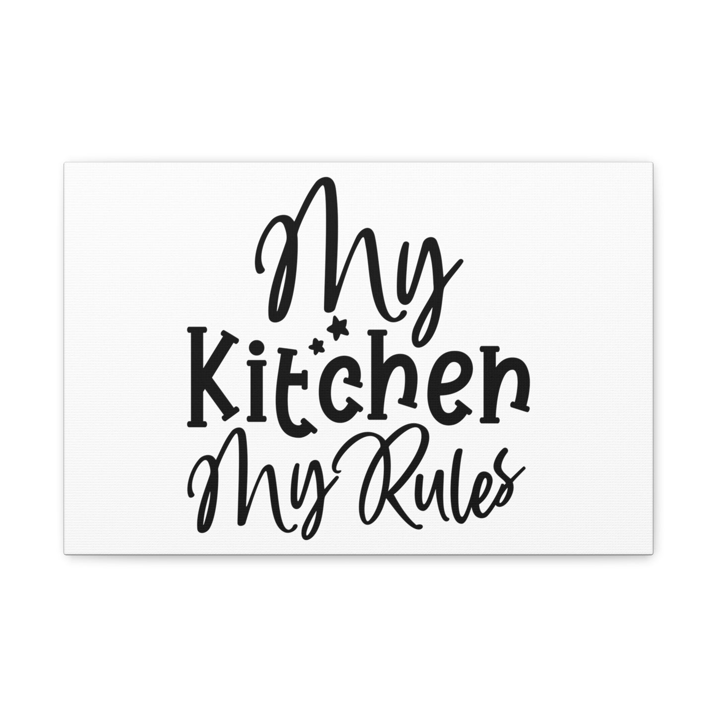 My Kitchen My Rules, Kitchen quote canvas prints, Kitchen wall decor quotes, Kitchen canvas art, Funny kitchen quotes on canvas, Inspirational kitchen quotes - SaviTraviDesigns