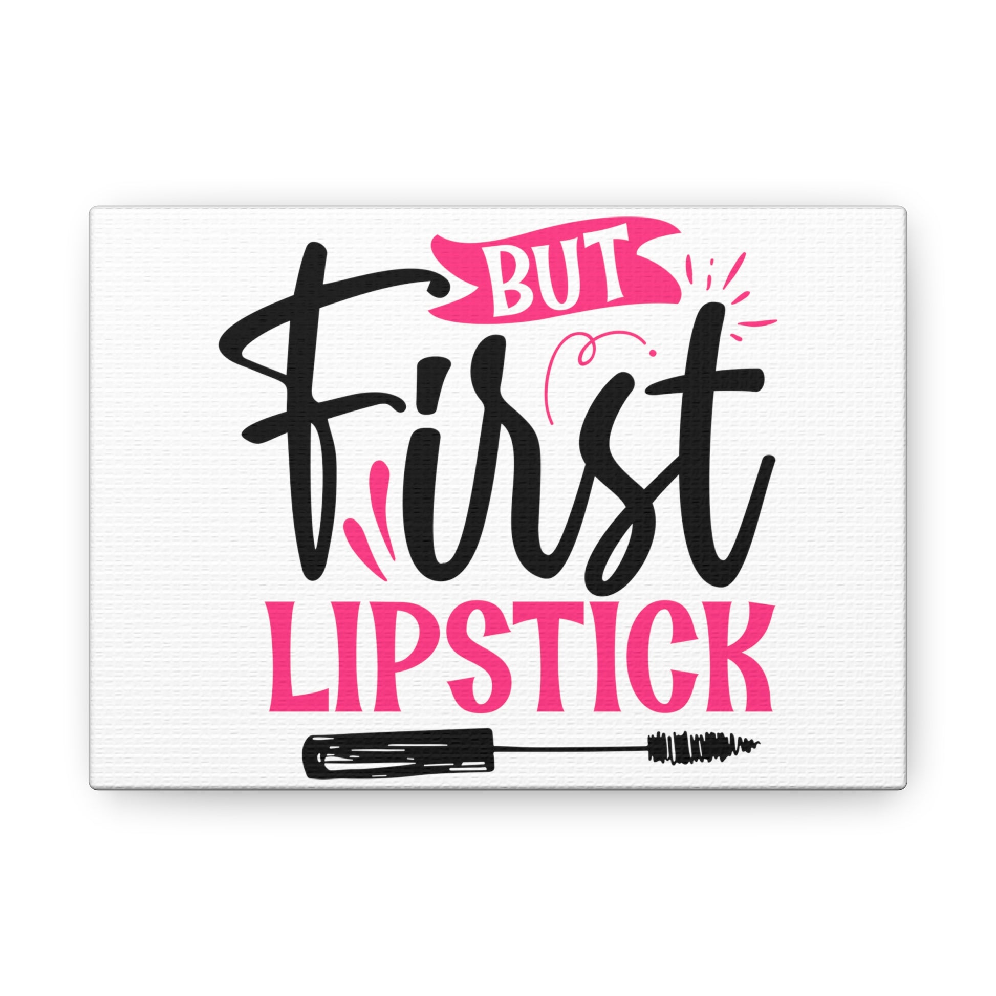 But First Lipstick, Beauty quotes, Inspirational quotes, Motivational quotes, Positive affirmations, Self-love quotes, Inner beauty, Beauty and confidence