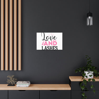 Love and Lashes, Beauty quotes, Inspirational quotes, Motivational quotes, Positive affirmations, Self-love quotes, Inner beauty, Beauty and confidence, Makeup Quote 24″ x 16″ Premium Gallery Wraps (1.25″)