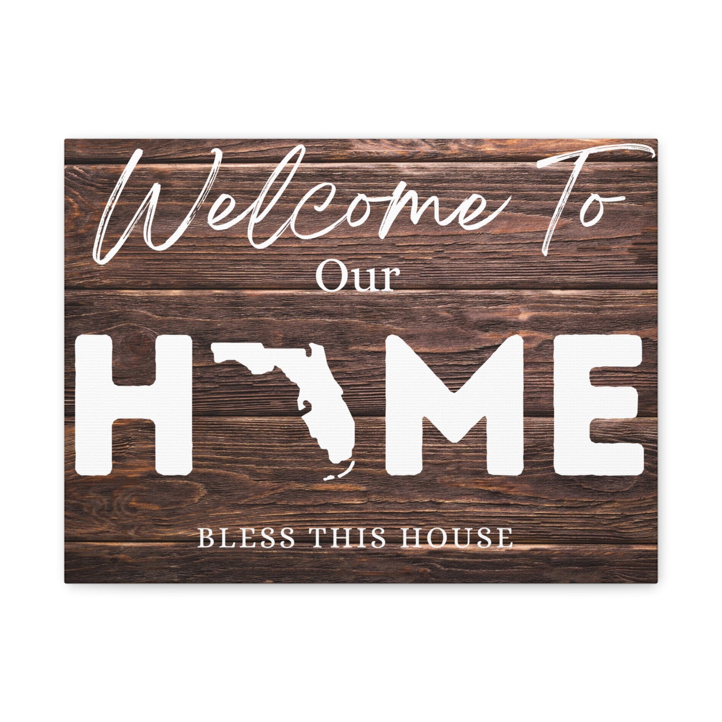 Florida - Rustic Welcome to Our Home Sign