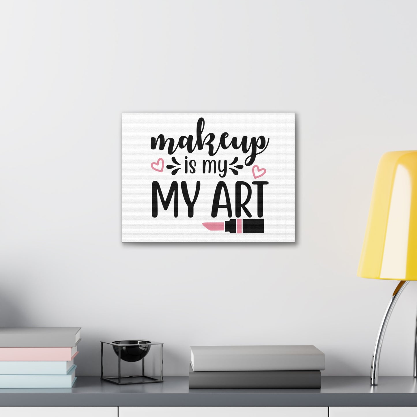 Makeup is My Art, Beauty quotes, Inspirational quotes, Motivational quotes, Positive affirmations, Self-love quotes, Inner beauty, Beauty and confidence 16″ x 12″ Premium Gallery Wraps (1.25″)