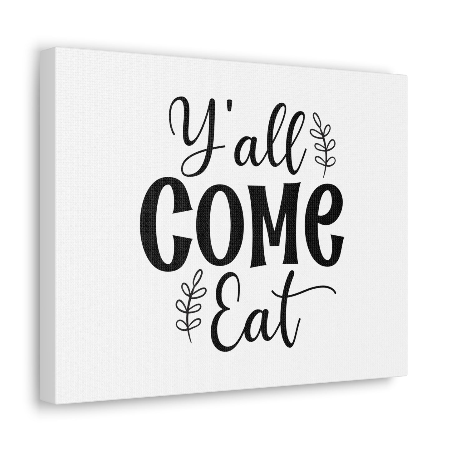 Y'all Come Eat, Kitchen quote canvas prints, Kitchen wall decor quotes, Kitchen canvas art, Funny kitchen quotes on canvas, Inspirational kitchen quotes 14″ x 11″ Premium Gallery Wraps (1.25″)