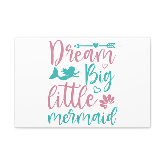 Dream Big, Little Mermaid, Mermaid Wall Art, Coastal Mermaid Decor, Beach House Mermaid Signs, Nautical Mermaid Decor, Mermaid Nursery Wall Decor - SaviTraviDesigns