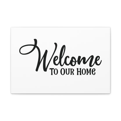 Welcome to Our Home, Home decor quotes, House and home signs, Inspirational home quotes, Home sweet home signs, Welcome home signs, Family home quotes, Living room wall quotes - SaviTraviDesigns