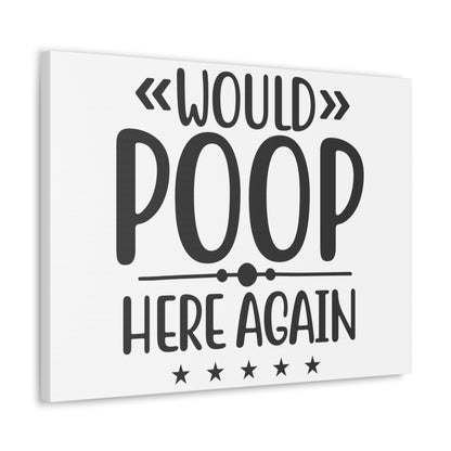 Would Poop Here Again, Rustic Bathroom Decor, Farmhouse Bathroom Signs, Modern Bathroom Wall Decor, Funny Bathroom Signs, Bathroom Wall Art Ideas - SaviTraviDesigns