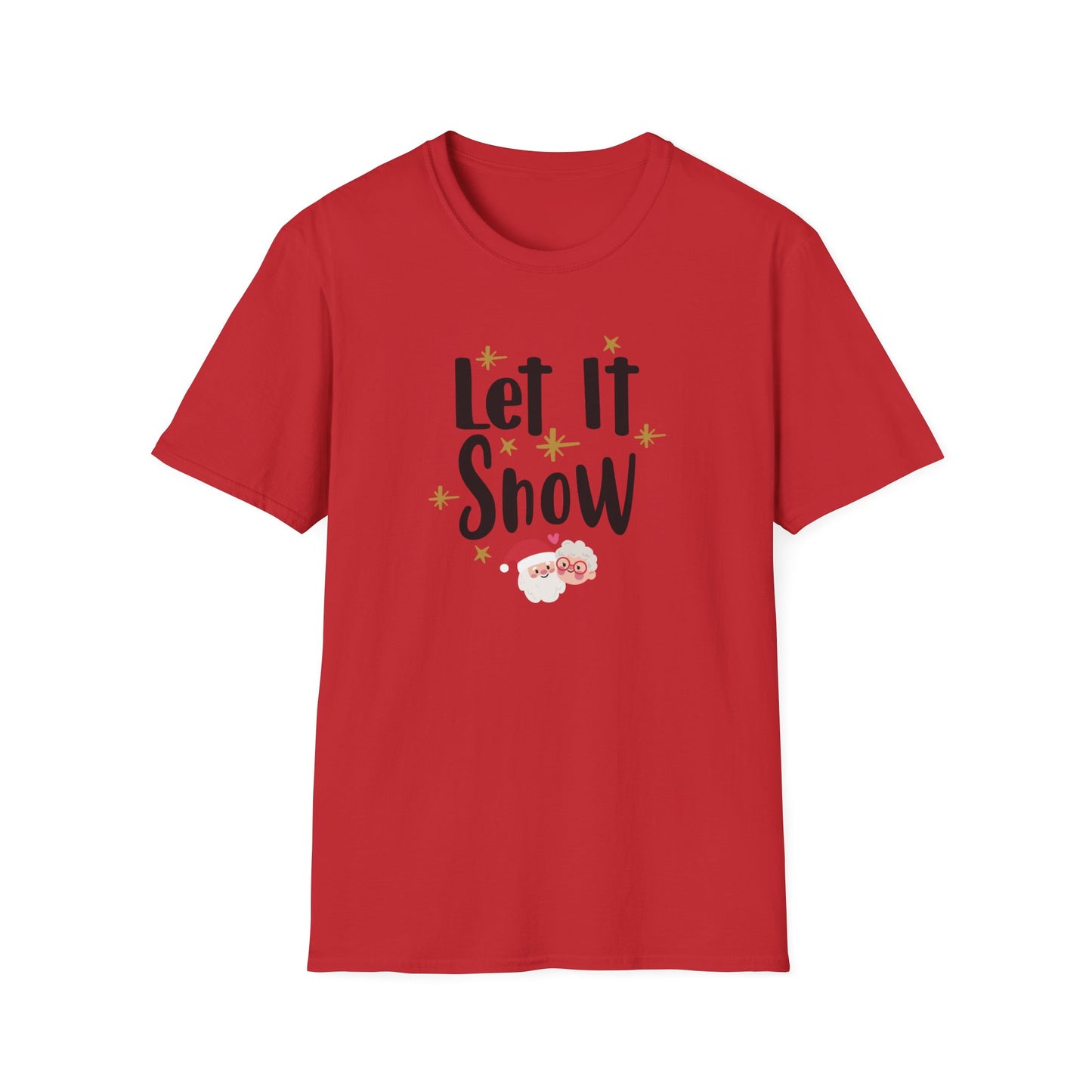 Let It Snow Holiday Novelty T Shirt Red