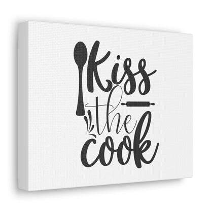 Kiss The Cook, Kitchen quote canvas prints, Kitchen wall decor quotes, Kitchen canvas art, Funny kitchen quotes on canvas, Inspirational kitchen quotes