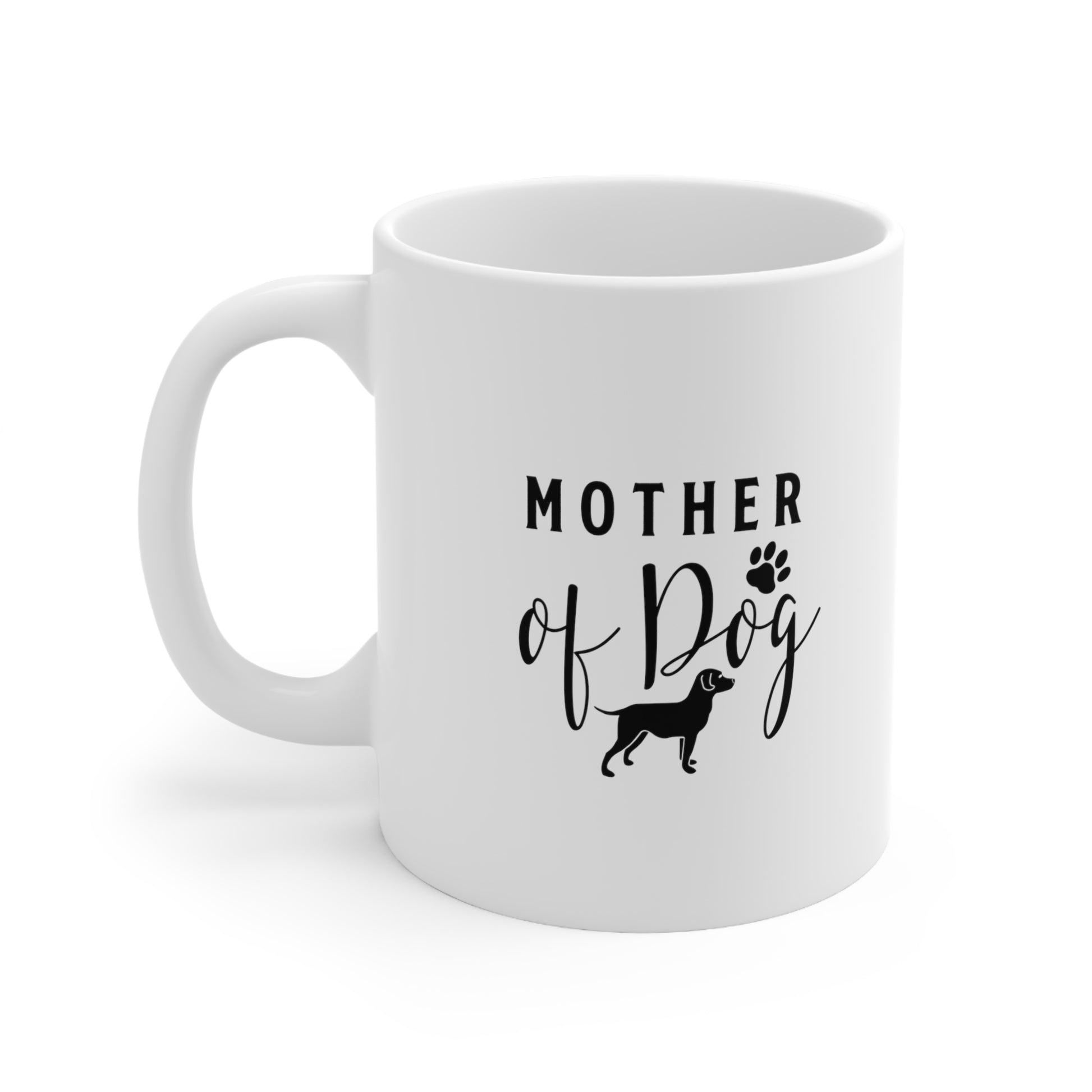 Mother of Dog, Coffee Mugs with Art, Unique Mug Designs, Custom Graphic Mugs, Artistic Coffee Cups, Trendy Mug Patterns - SaviTraviDesigns