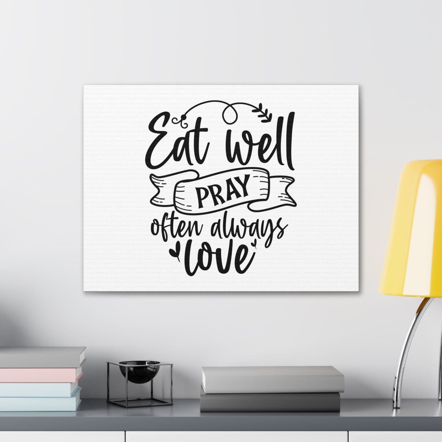 Eat Well Pray Often, Kitchen quote canvas prints, Kitchen wall decor quotes, Kitchen canvas art, Funny kitchen quotes on canvas, Inspirational kitchen quotes