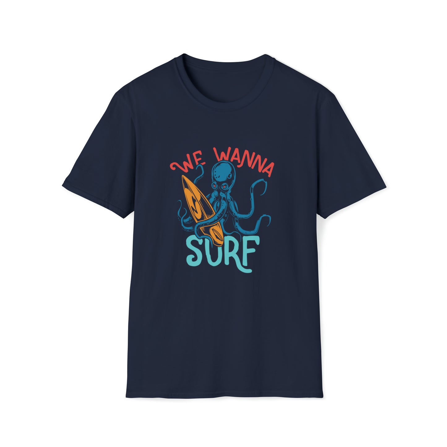 We Wanna Surf |Beach Lifestyle Shirts | Summer Vibe Apparel Navy