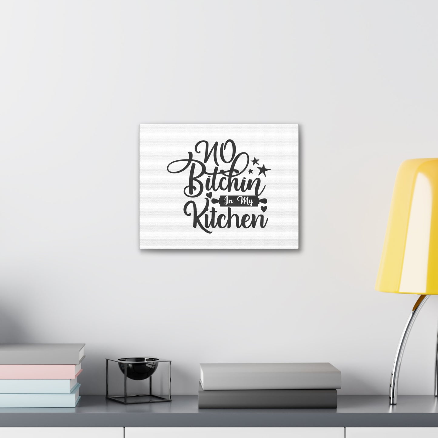 No Bitchin In My Kitchen, Kitchen quote canvas prints, Kitchen wall decor quotes, Kitchen canvas art, Funny kitchen quotes on canvas, Inspirational kitchen quotes - SaviTraviDesigns