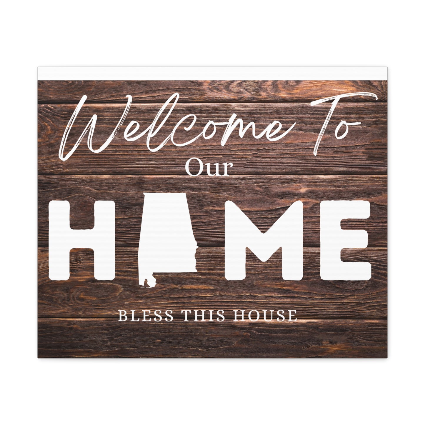 Alabama, Rustic Welcome to Our Home Sign, Our first home Sign, New Home Sign, Housewarming Gift, Personalized Home, Wood Signs, Wall Decor 24″ x 20″ Premium Gallery Wraps (1.25″)