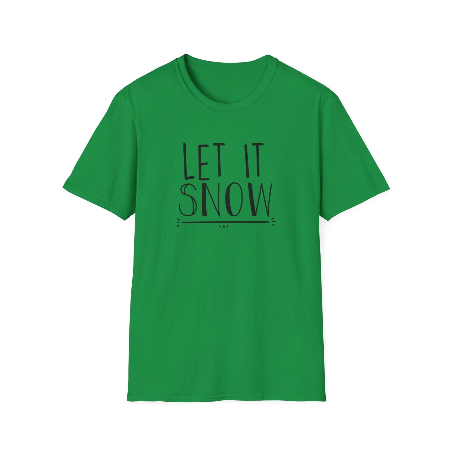 Let It Snow Winter Graphic T Shirt Irish Green