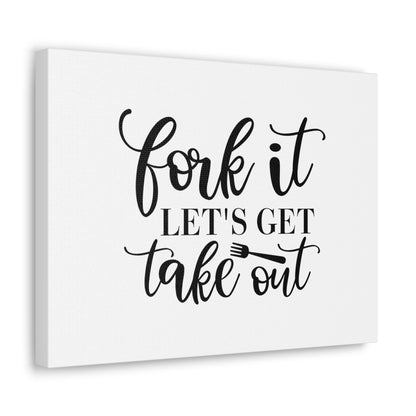 Fork It Let's Eat Takeout, Kitchen quote canvas prints, Kitchen wall decor quotes, Kitchen canvas art, Funny kitchen quotes on canvas, Inspirational kitchen quotes