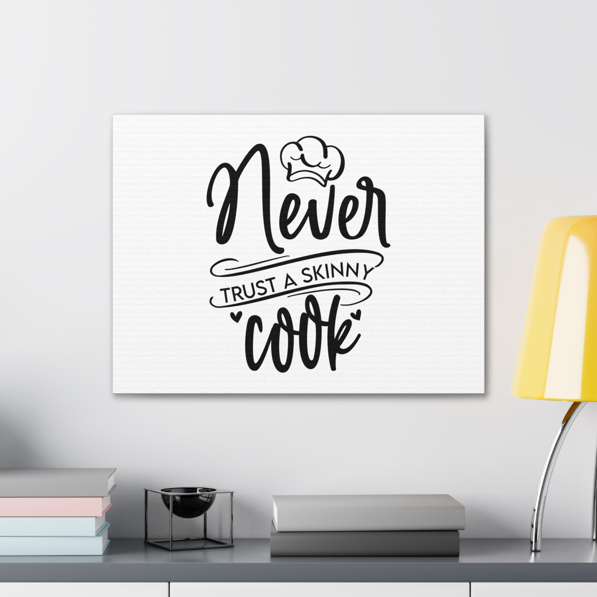 Never Trust A Skinny Cook, Kitchen quote canvas prints, Kitchen wall decor quotes, Kitchen canvas art, Funny kitchen quotes on canvas, Inspirational kitchen quotes - SaviTraviDesigns