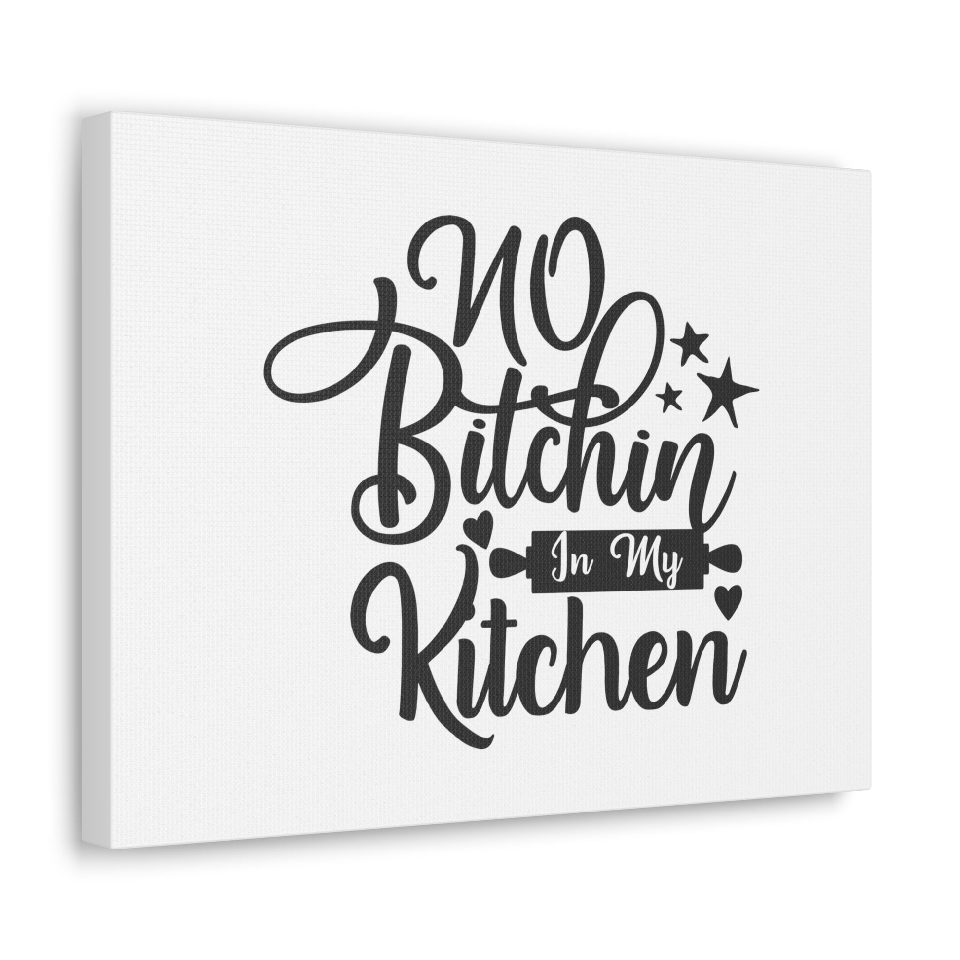 No Bitchin In My Kitchen, Kitchen quote canvas prints, Kitchen wall decor quotes, Kitchen canvas art, Funny kitchen quotes on canvas, Inspirational kitchen quotes - SaviTraviDesigns