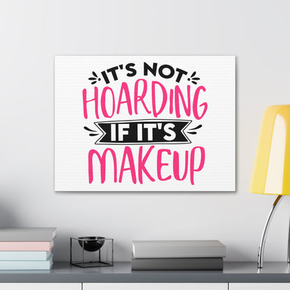 Not Hoarding if Its Makeup, Daily inspiration, Beauty within, Empowering quotes, Life lessons, Inspirational sayings, Natural beauty quotes, Confidence boosters