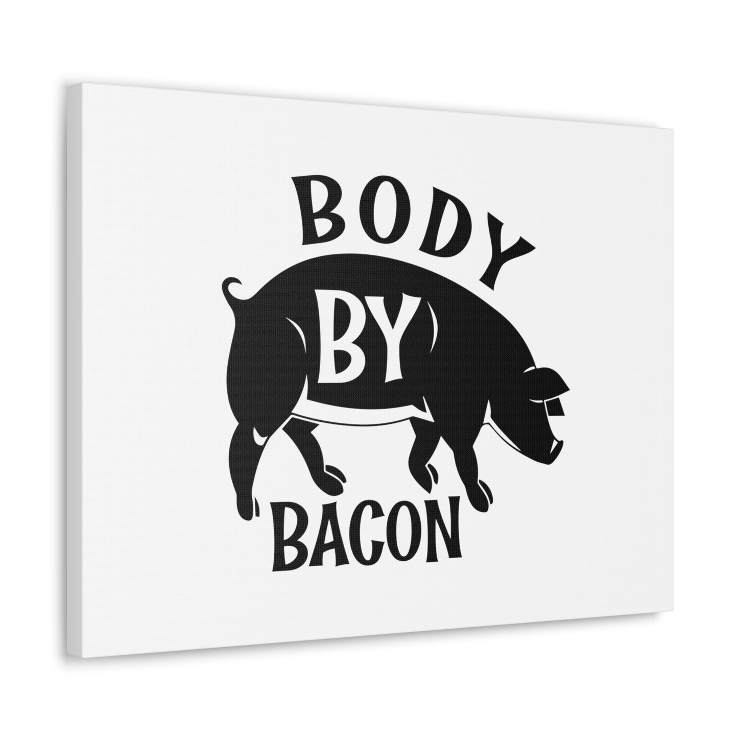 Body By Bacon, Kitchen quote canvas prints, Kitchen wall decor quotes, Kitchen canvas art, Funny kitchen quotes on canvas, Inspirational kitchen quotes