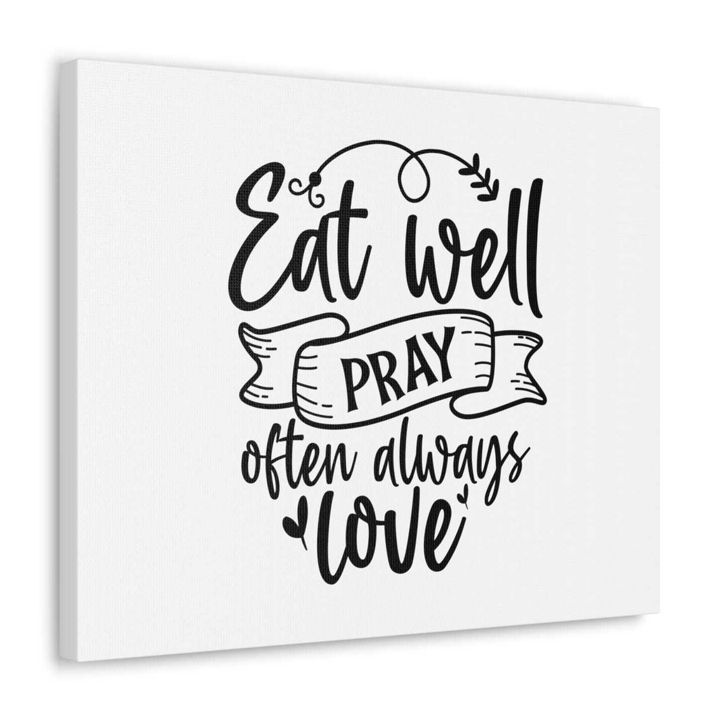 Eat Well Pray Often, Kitchen quote canvas prints, Kitchen wall decor quotes, Kitchen canvas art, Funny kitchen quotes on canvas, Inspirational kitchen quotes