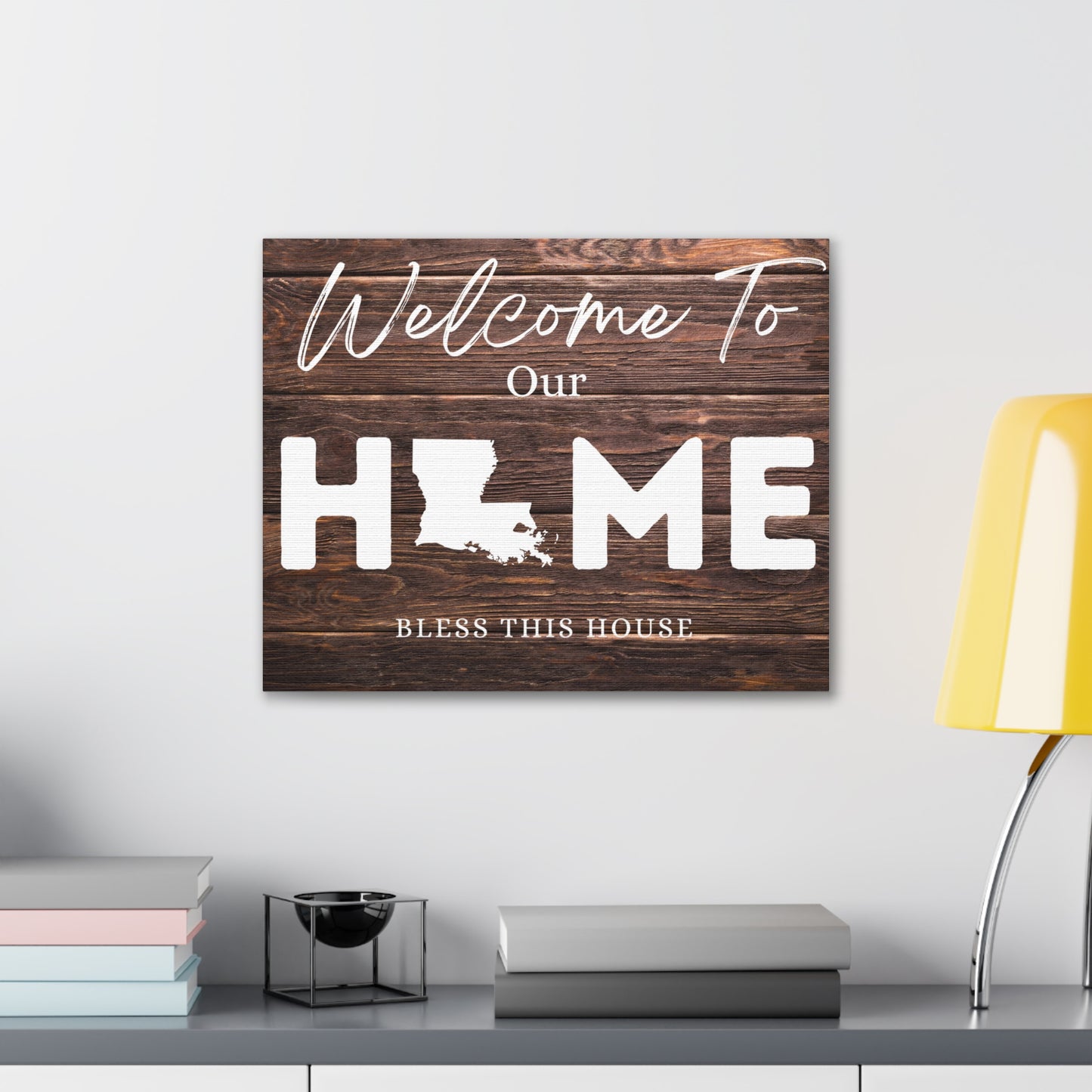 Louisiana - Rustic Welcome to Our Home Sign