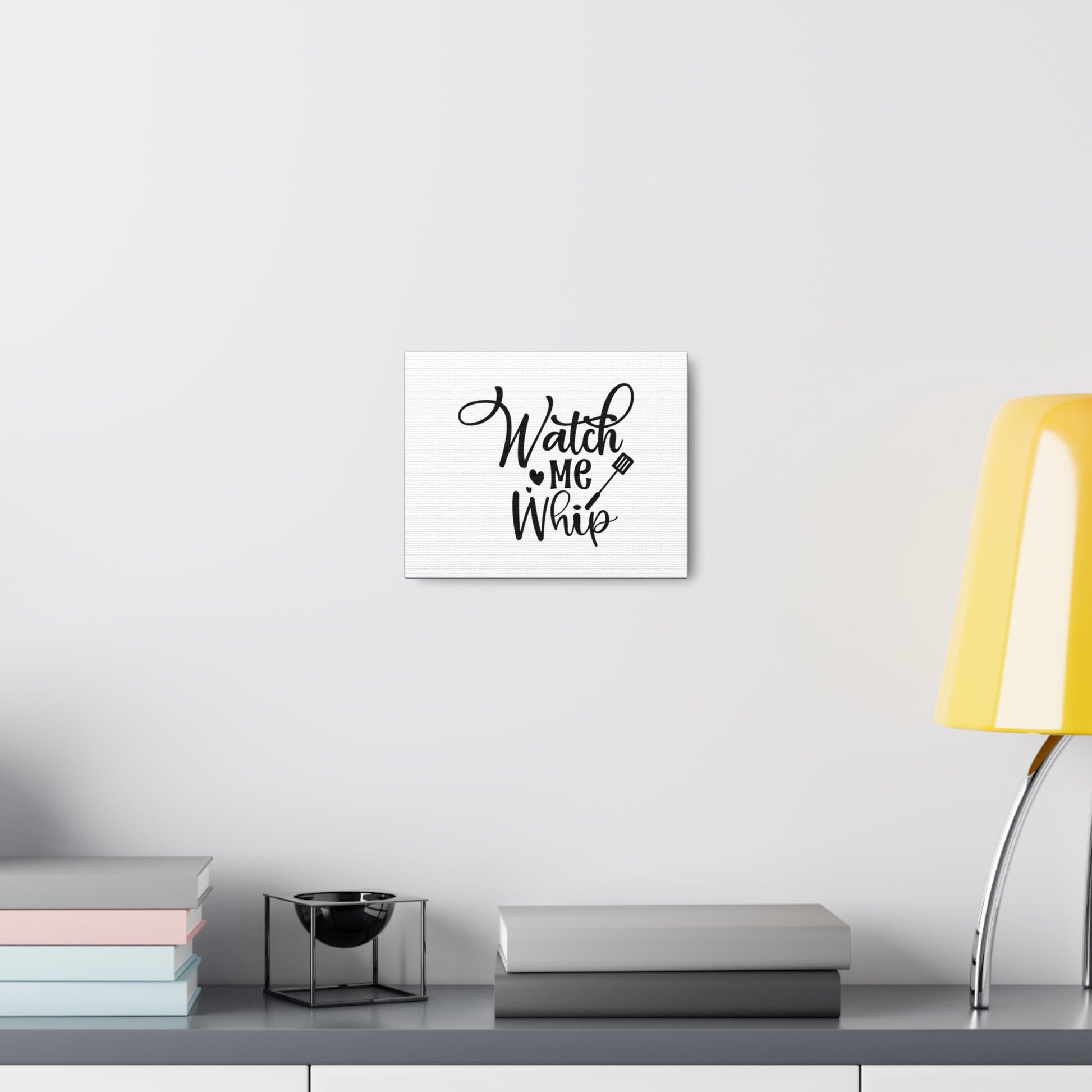 Watch Me Whip, Kitchen quote canvas prints, Kitchen wall decor quotes, Kitchen canvas art, Funny kitchen quotes on canvas, Inspirational kitchen quotes