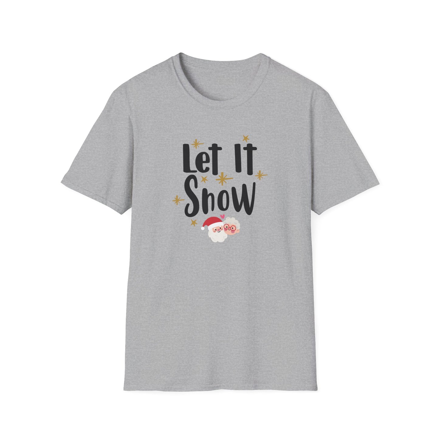 Let It Snow Holiday Novelty T Shirt Sport Grey