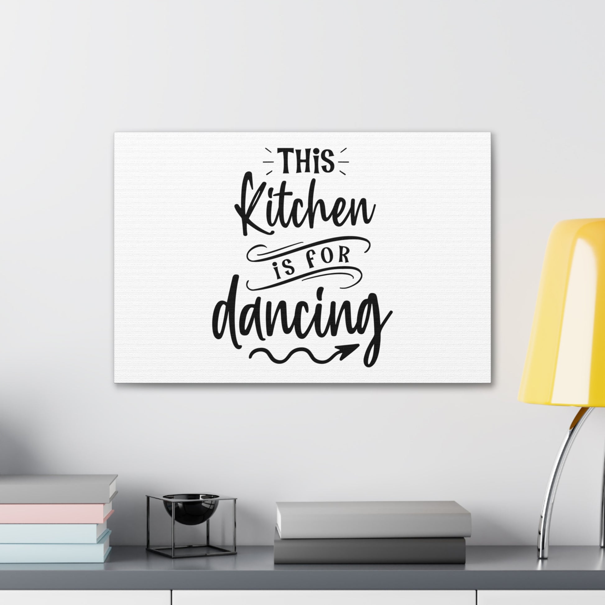 This Kitchen Is For Dancing, Kitchen quote canvas prints, Kitchen wall decor quotes, Kitchen canvas art, Funny kitchen quotes on canvas, Inspirational kitchen quotes