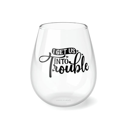 Get Us into Trouble, Wine Lover Wine Glass, Unique Stemless Wine, Trendy Wine Glass, Wine Glass Ideas, Stemless Wine Glass, 11.75oz - SaviTraviDesigns