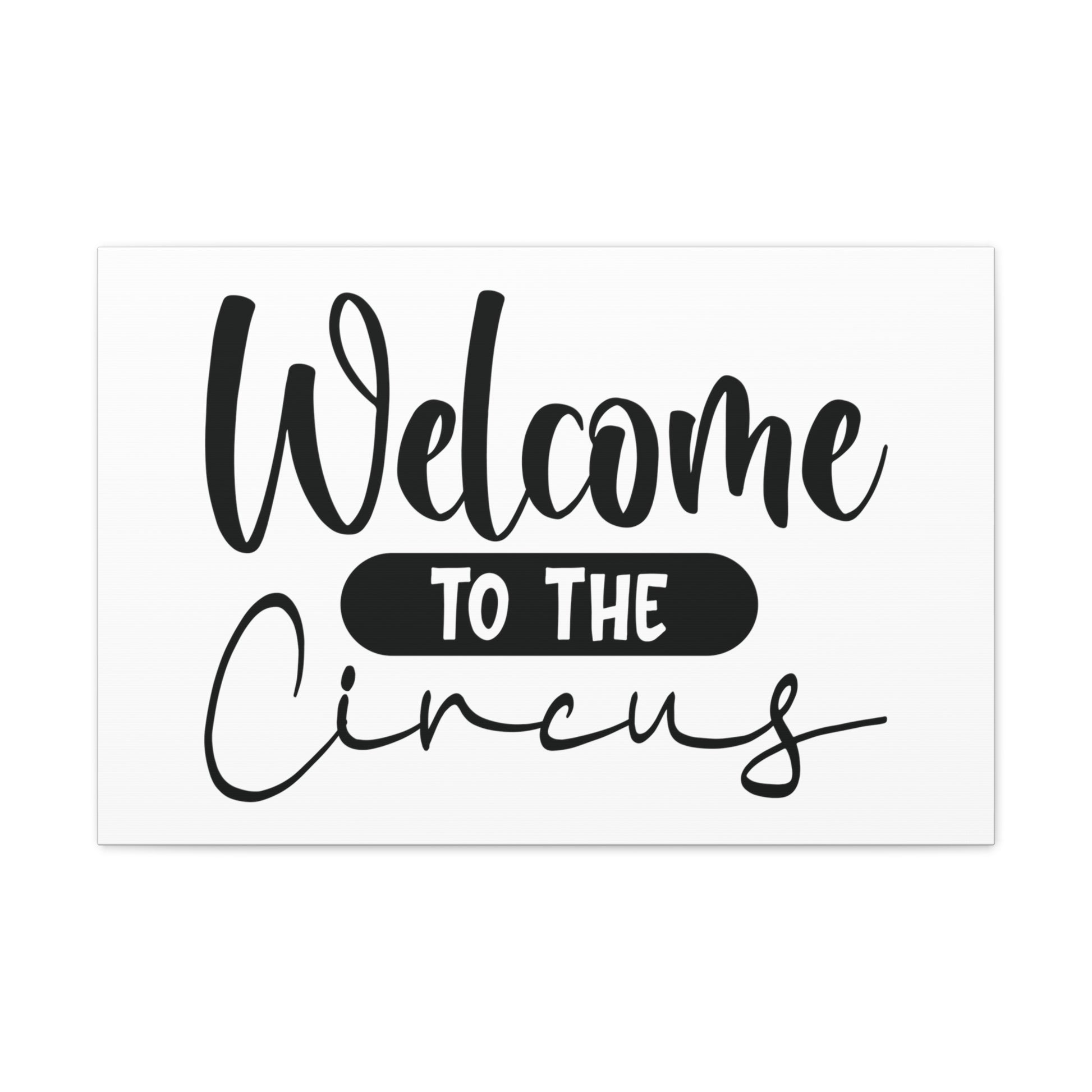 Welcome to the Circus, Home decor quotes, House and home signs, Inspirational home quotes, Home sweet home signs, Welcome home signs, Family home quotes, Living room wall quotes - SaviTraviDesigns