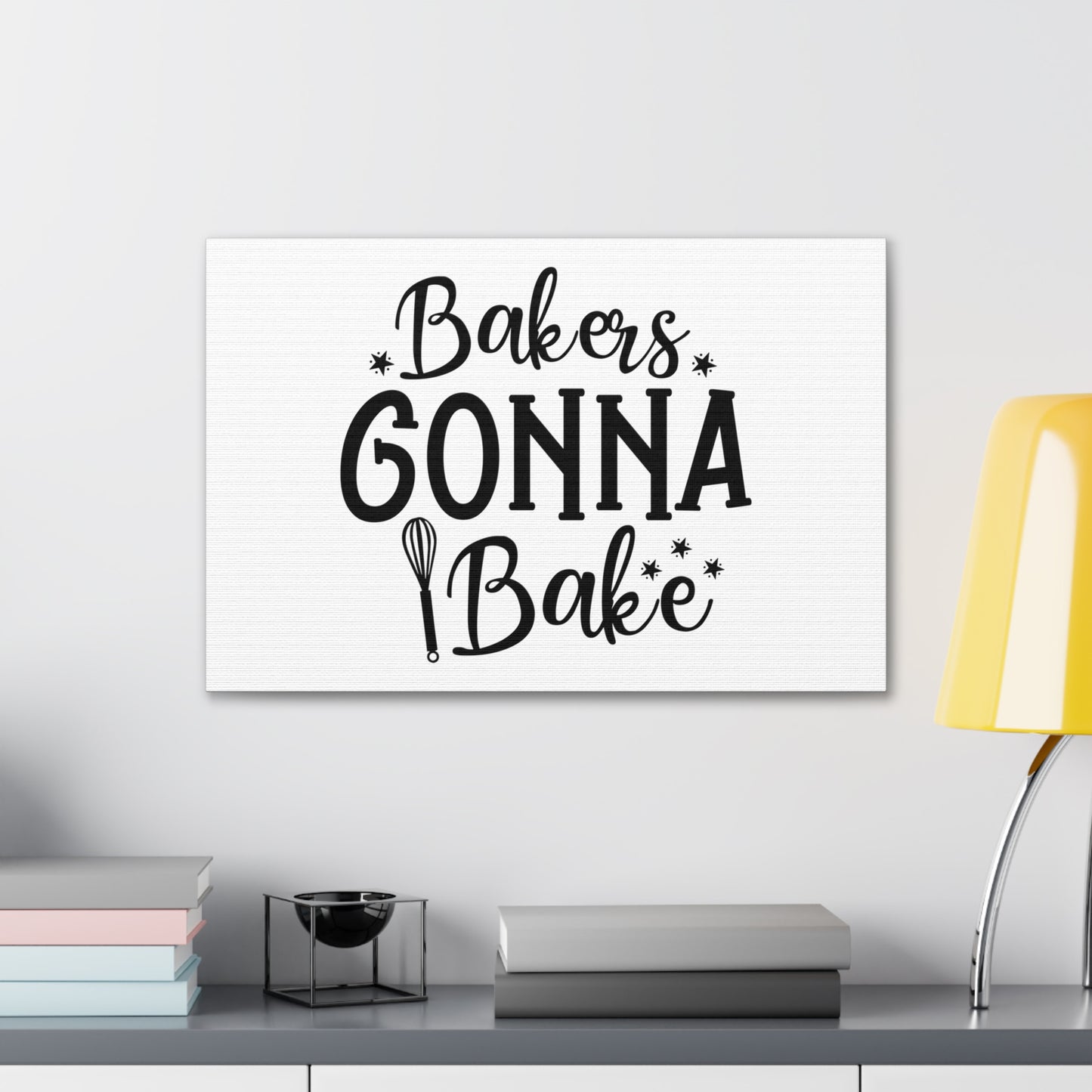 Bakers Gonna Bake, Kitchen quote canvas prints, Kitchen wall decor quotes, Kitchen canvas art, Funny kitchen quotes on canvas, Inspirational kitchen quotes