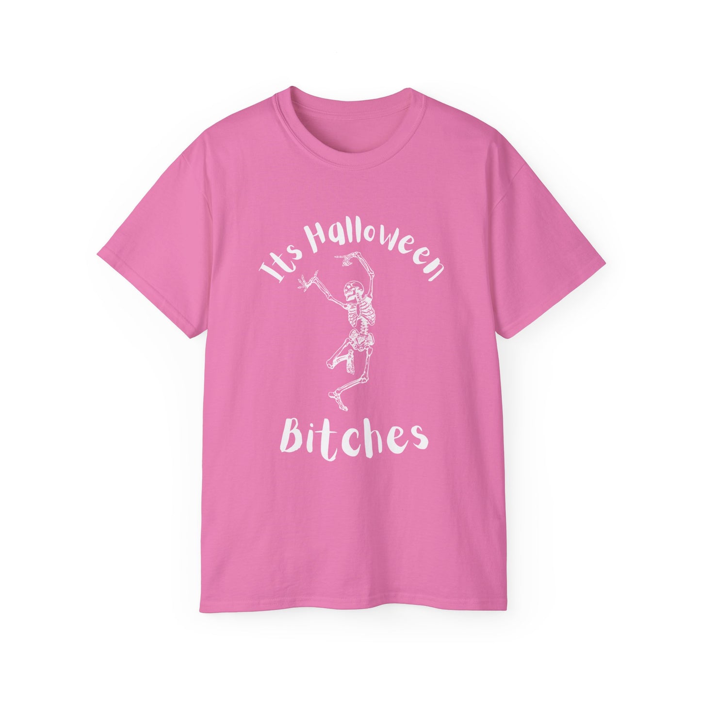 Its Halloween B*tches Graphic T Shirt