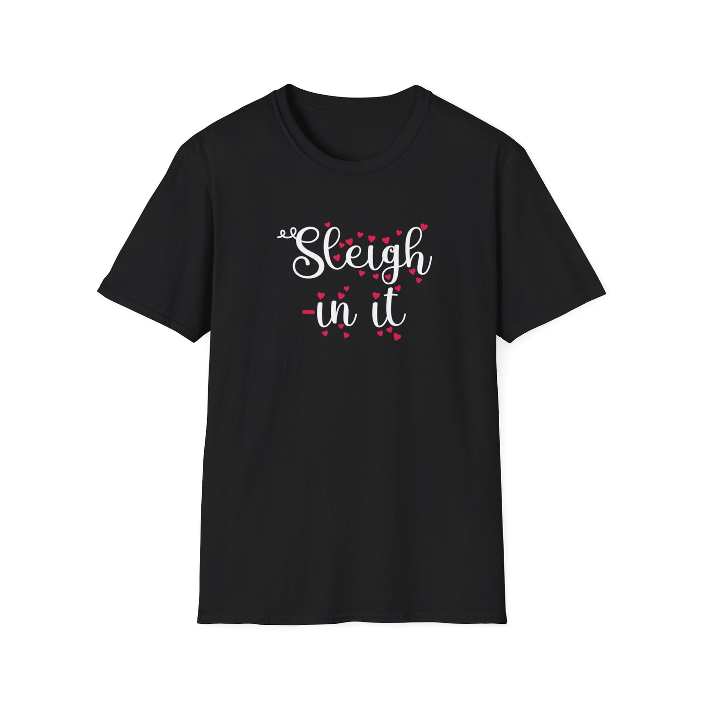 Sleigh In It Christmas Graphic T Shirt Black