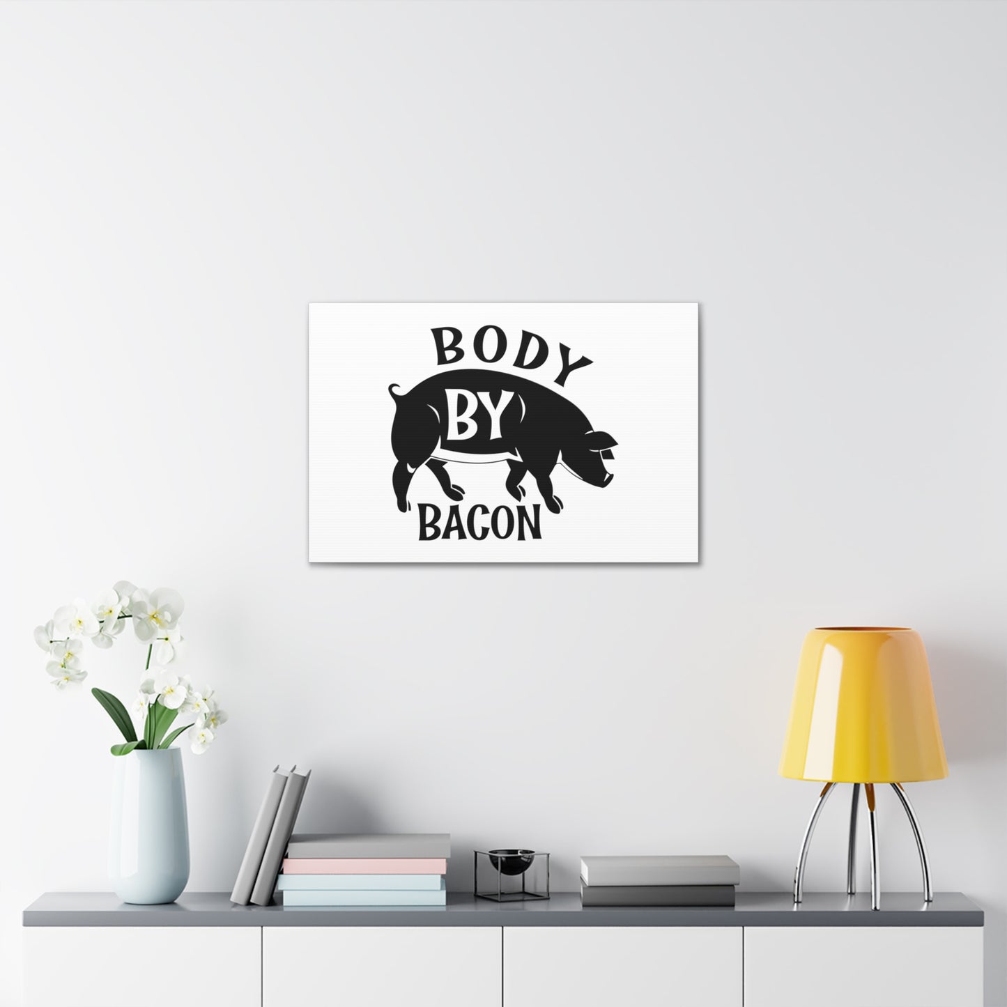 Body By Bacon, Kitchen quote canvas prints, Kitchen wall decor quotes, Kitchen canvas art, Funny kitchen quotes on canvas, Inspirational kitchen quotes