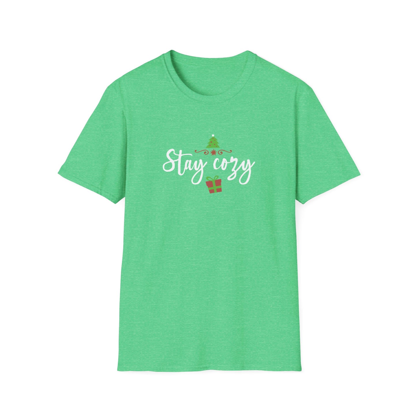 Stay Cozy Holiday Graphic T Shirt Heather Irish Green