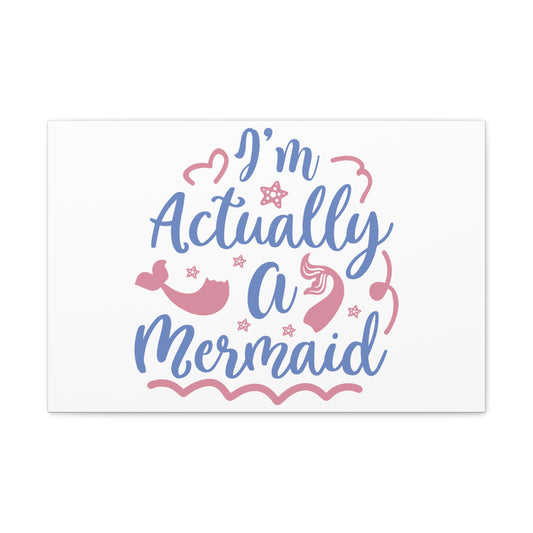 I'm Actually A Mermaid, Mermaid Wall Art, Coastal Mermaid Decor, Beach House Mermaid Signs, Nautical Mermaid Decor, Mermaid Nursery Wall Decor - SaviTraviDesigns