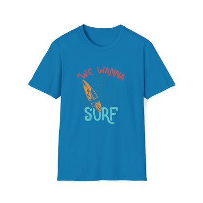 We Wanna Surf |Beach Lifestyle Shirts | Summer Vibe Apparel Sapphire