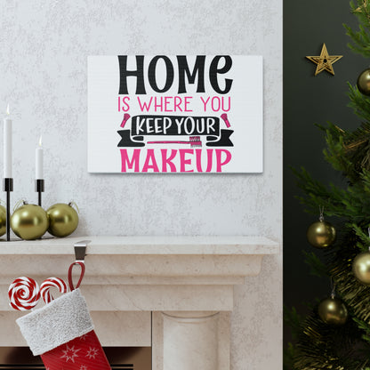 Home is Where You Keep You Makeup, Daily inspiration, Beauty within, Empowering quotes, Life lessons, Inspirational sayings, Natural beauty quotes, Confidence boosters