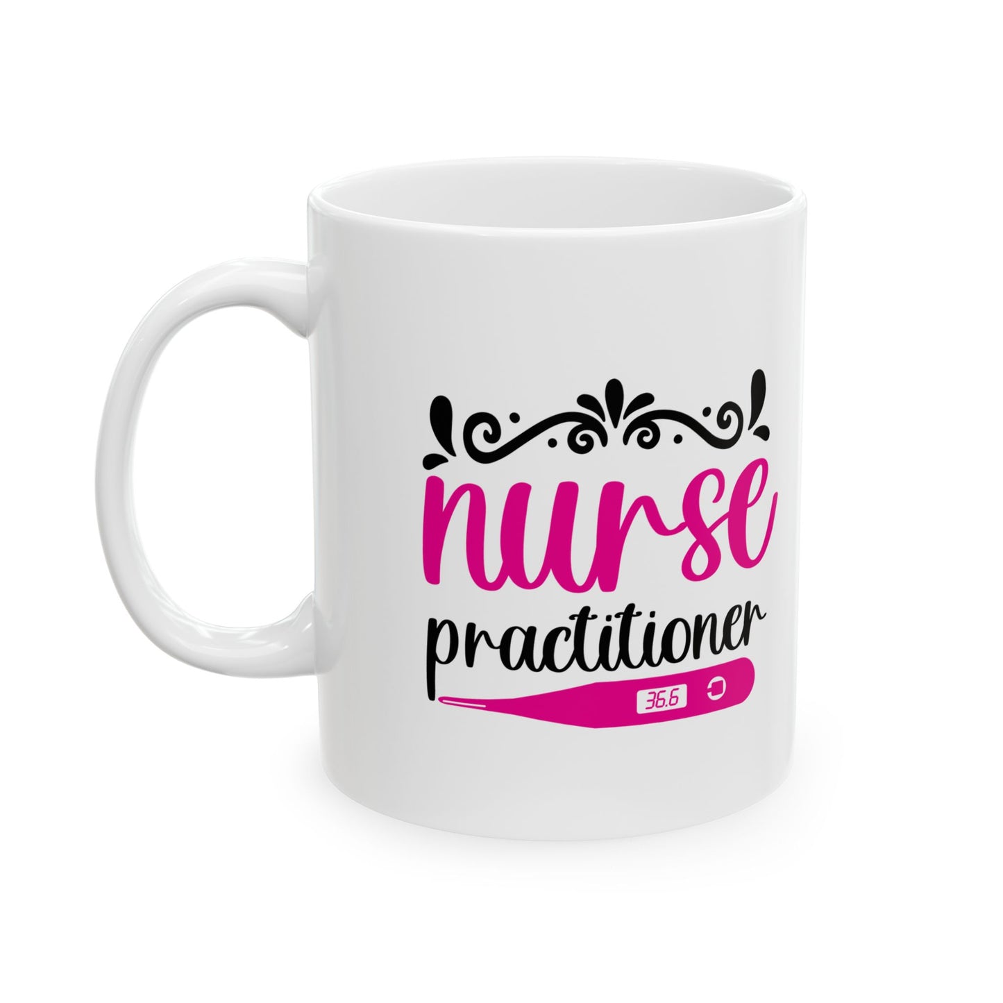 Nurse Practitioner Coffee Mug- 11oz