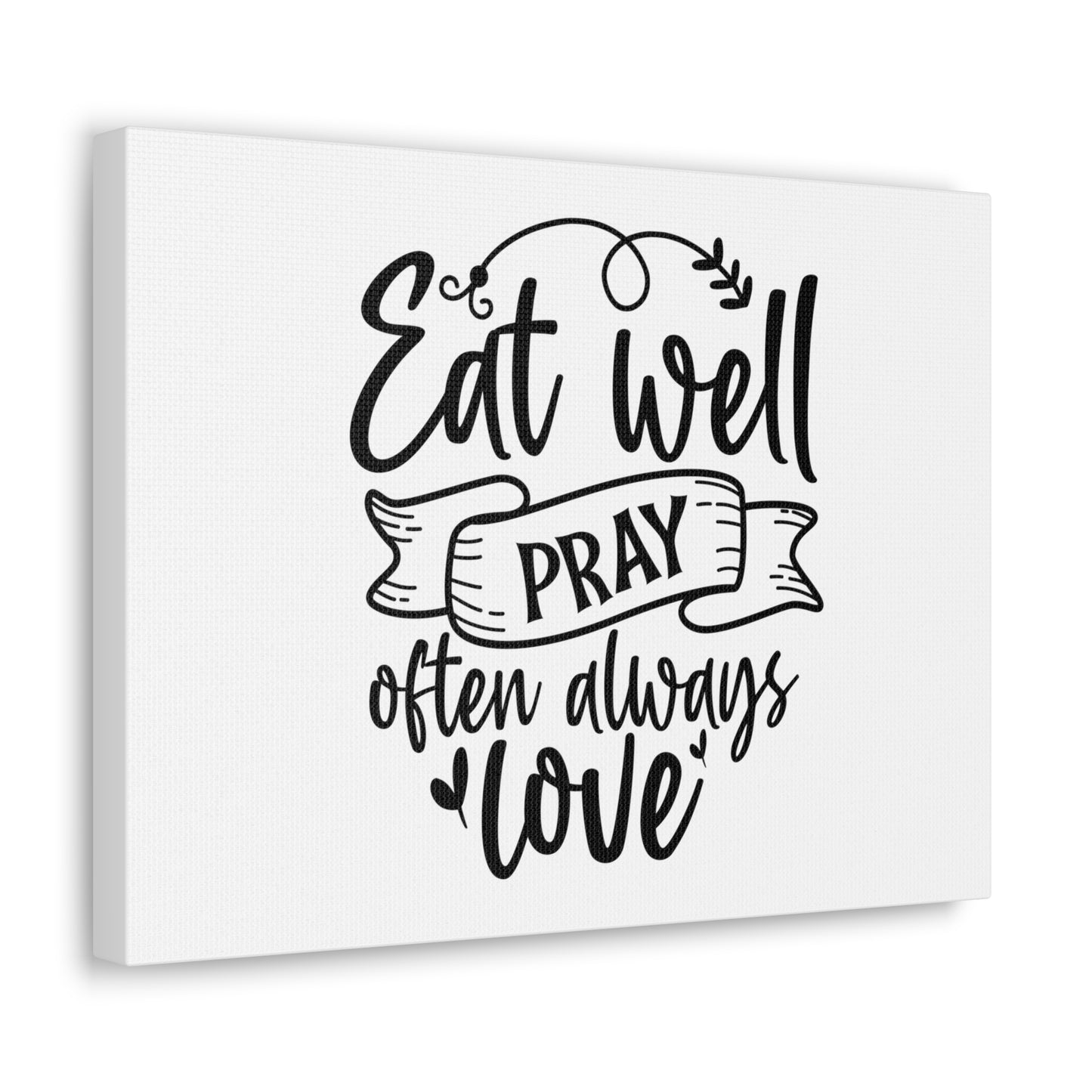 Eat Well Pray Often, Kitchen quote canvas prints, Kitchen wall decor quotes, Kitchen canvas art, Funny kitchen quotes on canvas, Inspirational kitchen quotes